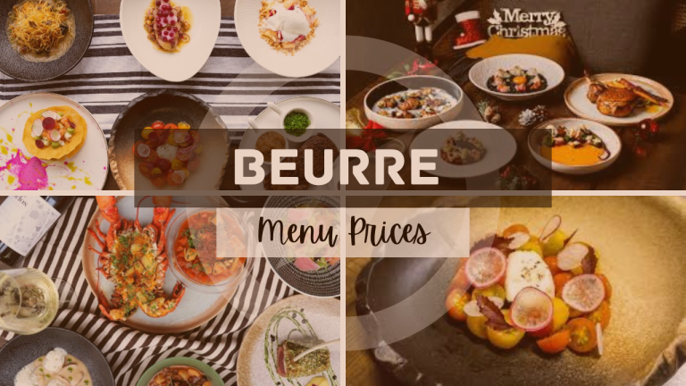 BEURRE MENU SINGAPORE & UPDATED PRICES 2024