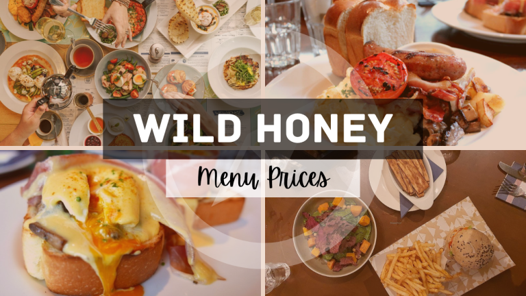 WILD HONEY MENU SINGAPORE & UPDATED PRICES 2024