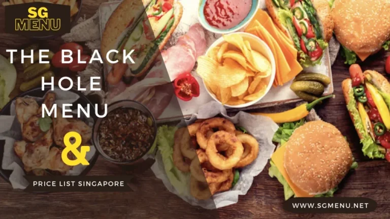 THE BLACK HOLE MENU SINGAPORE & UPDATED PRICES 2024