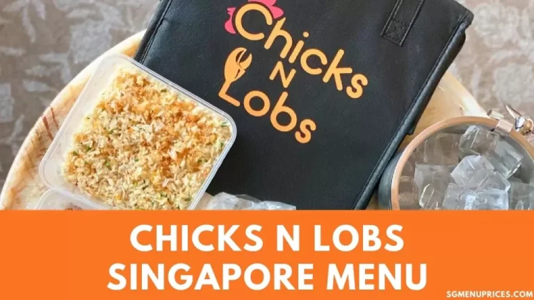 CHICKS N LOBS MENU SINGAPORE & UPDATED PRICES 2024