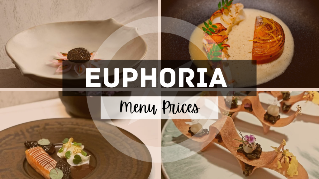 EUPHORIA MENU SINGAPORE 