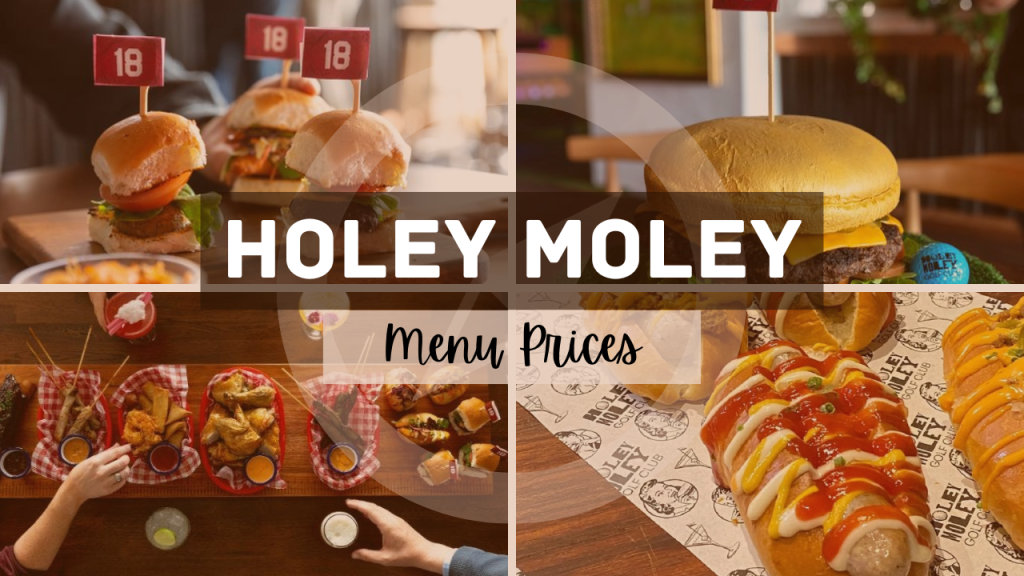 HOLEY MOLEY MENU SINGAPORE