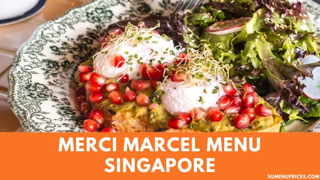 MERCI MARCEL MENU SINGAPORE 