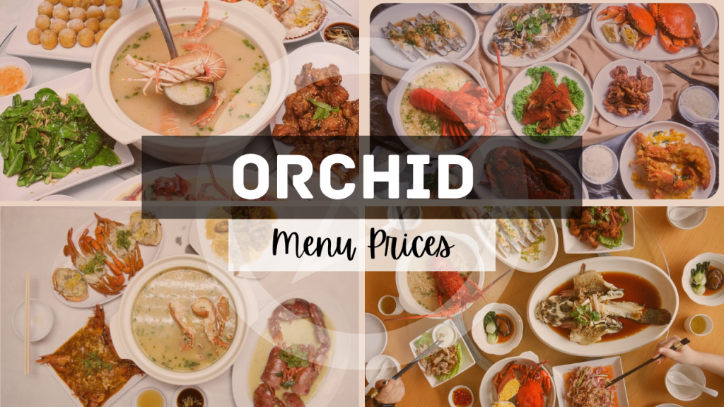 ORCHID LIVE SEAFOOD MENU SINGAPORE 