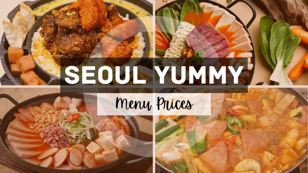 Seoul Yummy Menu Singapore 