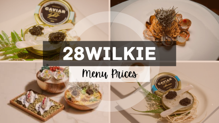 28WILKIE MENU SINGAPORE & UPDATED PRICES 2025