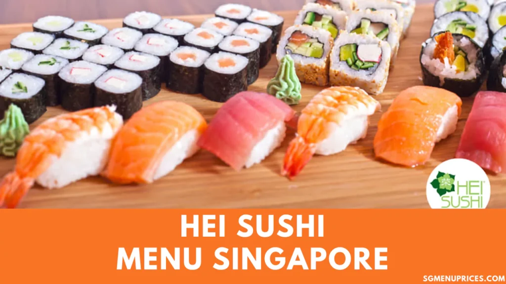 HEI SUSHI MENU SINGAPORE 