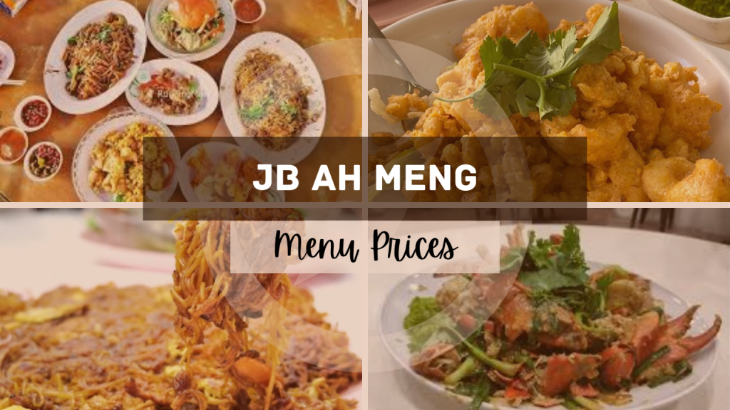 JB AH MENG MENU SINGAPORE 