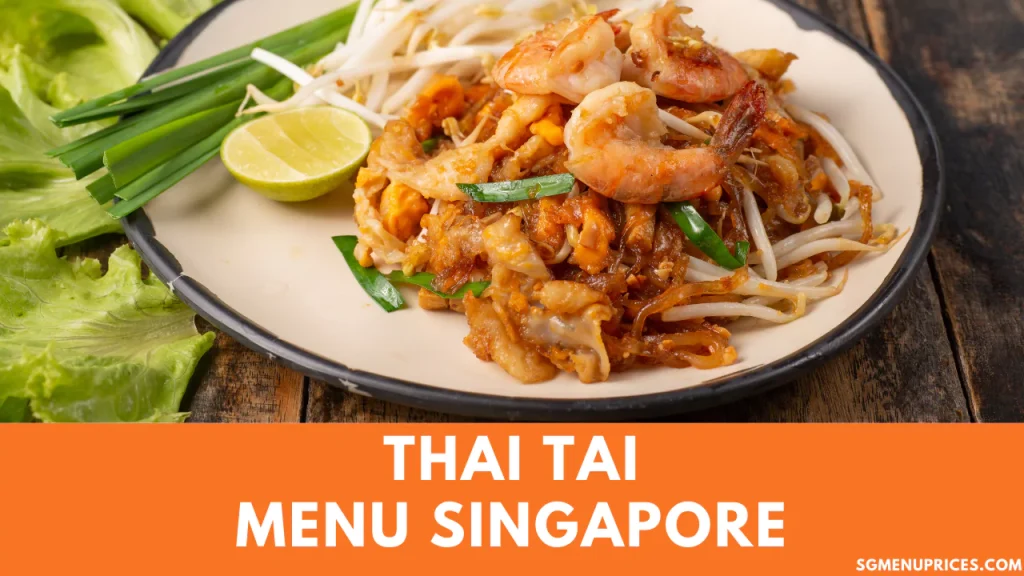 THAI THAI MENU SINGAPORE